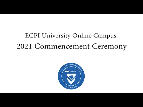 2021 ECPI University Virtual Commencement