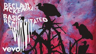 Declan McKenna - Basic (Regurgitated) [Audio]