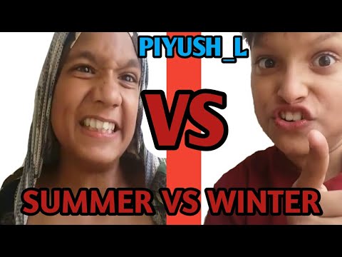 SUMMER VS WINTER/ TIMPU and Theku's debate-|PIYUSH_L|. ft. Atharva acharya