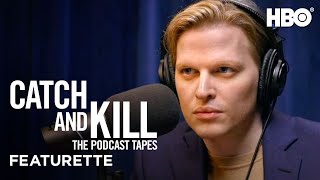 Catch and Kill: The Podcast Tapes | Resurfacing the Story | HBO