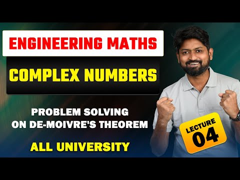 COMPLEX NUMBERS |  Problem Solving on De-Moivre's theorem| FIRST YEAR ENGINEERING | LECTURE 04
