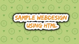 Simple web design using html