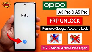 Oppo A3 pro/A5 pro Frp Bypass | Android 14 | Without Pc | Share Article Not Working - Fix || New