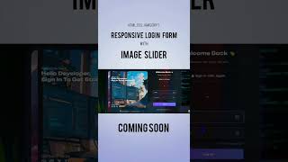 "Responsive Login Form with Image Slider — Coming Soon!"   #coding #codingshorts #css #html