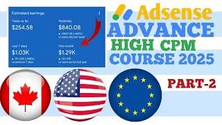 Adsense High Cpm Loading Method || Adsense Loading Method 2025 || Adsense Cpm Course Part 2