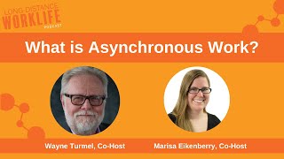 What is Asynchronous Work?