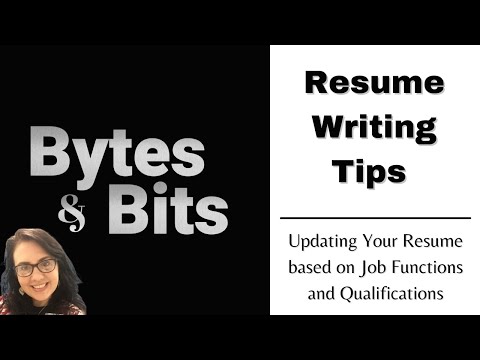 Resume Writing Tips Video 8 - Updating Your Resume to Match Job Functions and Qualifications