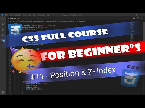 CSS Course | Position In CSS | Z-Index In CSS | #11