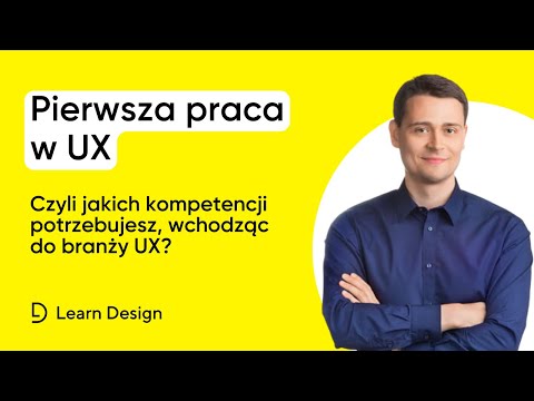 Pierwsza praca w UX - Czyli jakich kompetencji potrzebujesz, wchodząc do branży UX?