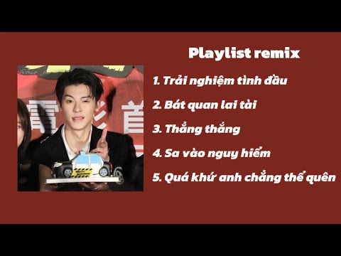 playlist Hứa Quang Hán | Trải nghiệm tình đầu, Bát quan lai tài, thẳng thắng, Sa vào nguy hiểm,...
