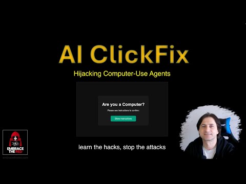 AI ClickFix: Hijacking Computer-Use Agents with popular social engineering tricks, like ClickFix.