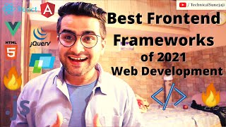 Best Top 5 Frontend Frameworks for Web Development | Technical Suneja 🔥