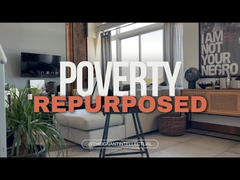 Repurposing Poverty: A Journey of Redefinition