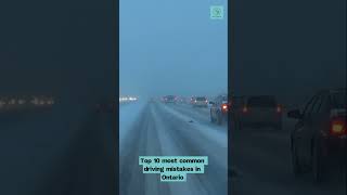 10 Common Driving Mistakes in Ontario #canadalife #ontario #driving #mistakes #drivingmistakes