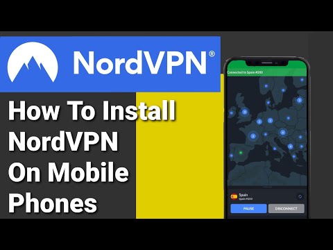 How To Set Up And Install NordVPN On Your Phone Device (2023 Tutorial)