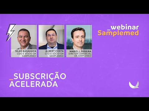 Webinar Samplemed l Subscrição Acelerada