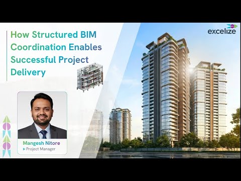 How Structured BIM Coordination Enables Successful Project Delivery | Excelize