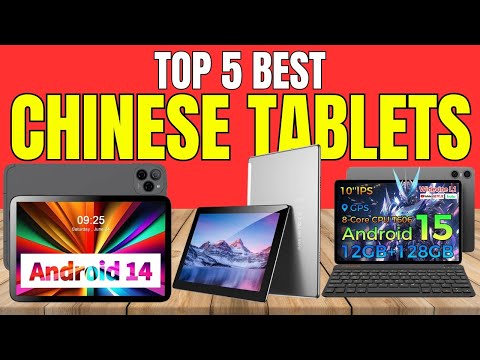 Best Chinese Tablet 2025 – Ultimate Buyer’s Guide!