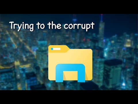 What happens if you corrupt explorer? | Windows Explorer