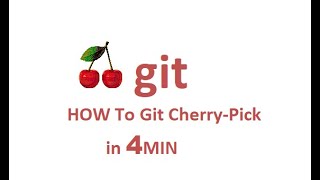 How to Git Cherry-Pick in 4min