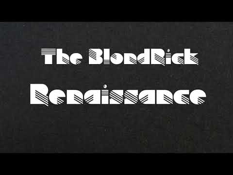 The BlondRick - Renaissance (Original Mix)