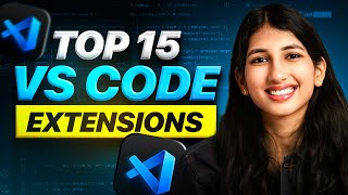 Top 15 VS Code Extensions to Boost your Preparation! 🚀