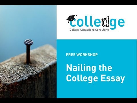 Free Public Workshop: Nailing the College Essay