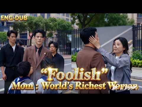 Everyone mocks the street fool—she’s CEO twins’ 5-yr mom! Who’s she really?【ENGDUB】【FULL】#ShortDrama