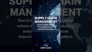 Why Supply Chain Management Is Crucial For Ship Suppliers? #supplychainsolutions #supplychain