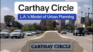 Carthay Circle: L.A.’s Model of Urban Planning