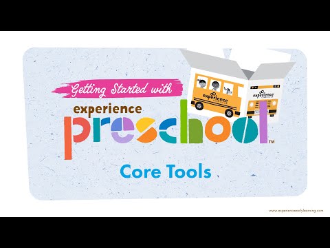 Experience Preschool | Core Tools