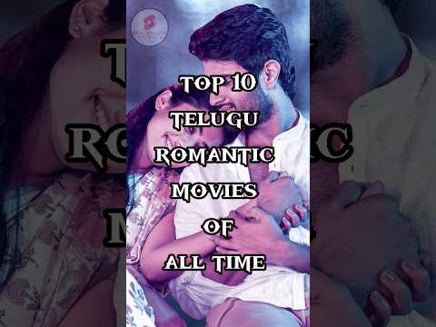 Top 10 telugu romantic movies of all time |Imdb rated #trending #viral #shorts #telugu #love #movie