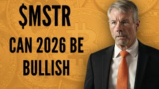 $MSTR: Bullish for 2026? Why 2026 Looks Different after 2025 Repricing