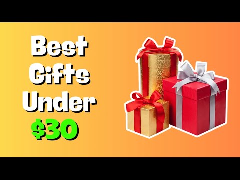 Best Gifts Under $30 | Top 10 gifts under $30 | best affordable gifts | gift ideas