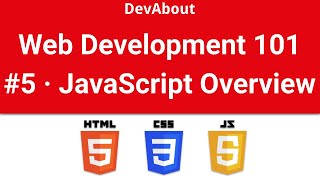 #5 · JavaScript Overview · Web Development 101