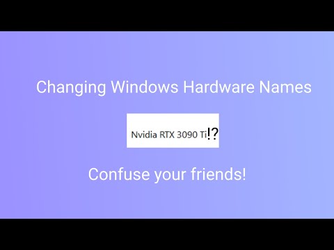 Changing Device Names on Windows! (Great to confuse your friends)