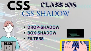 CSS Shadows Explained: Box-Shadow, Drop-Shadow & Filter (Complete Guide