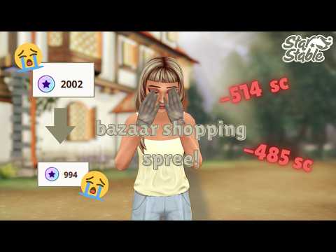 BAZAAR SHOPPING SPREE! || Star Stable Online