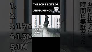 THE TOP 5 EDITS OF ARIMA KISHOU 🔥 #fyp #edit #arimakishou