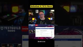 Selenium 4.18 is Here! 😀