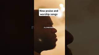 New Praise and Worship Songs #worship #praiseandworship #newpraiseandworshipsongs #shorts