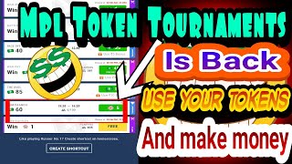 Mpl Token Tournaments || USE PLAY AND WIN CASH NOW || Mpladda