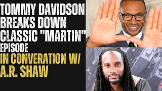 Tommy Davidson Breaks Down Classic Episode of "Martin"