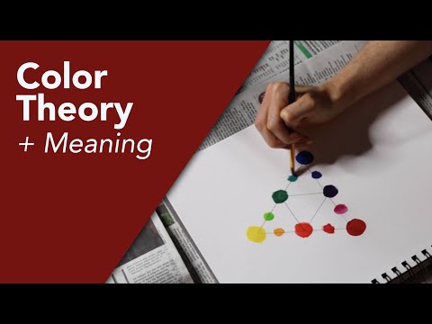 Color Theory and Meaning - Art 101