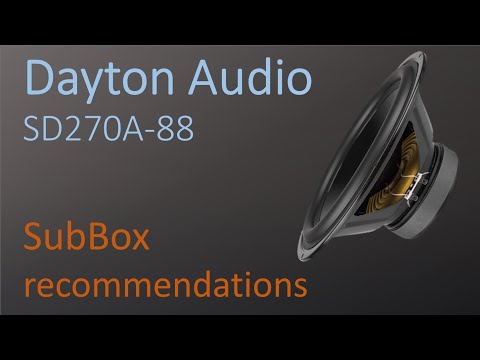Dayton Audio SD270A-88 | Recommended Subwoofer Box Designs