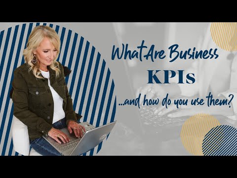 What are business KPIs and how do you use them?