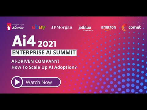 AI4 2021 - Enterprise AI Summit