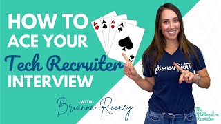 How To Ace Your Technical Recruiter Interview