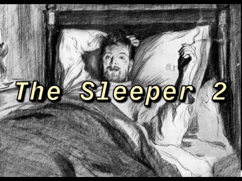 The Sleeper 2
