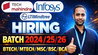 TechMahindra Biggest Hiring Out | Infosys & LTI Mass Hiring | 2024/2025/2026